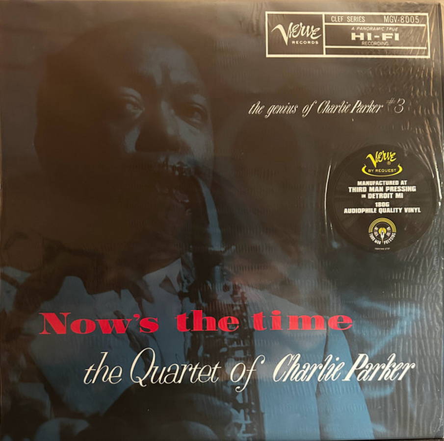 The Quartet Of Charlie Parker – Now&#039;s The Time